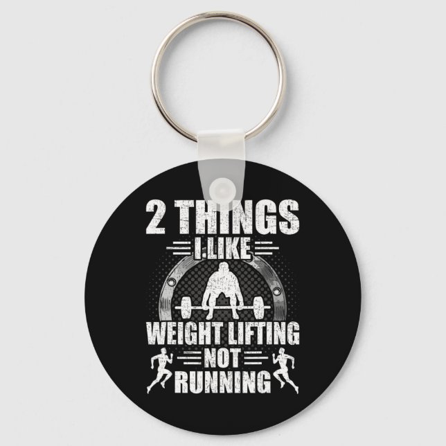 2 Things I Like Weightlifting Not Running Bodybuil Nyckelring (Framsida)