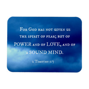2 Timothy 1:7 för gud har inte givit sig… Magnet