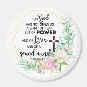 2 Timothy 1:7 Gud har inte gett uttryck för någon Magnet