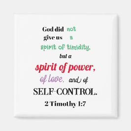 2 Timothy 1:7 Inte tidskänslig kristen Magnet
