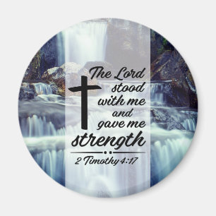 2 Timothy 4:17 Herren gav mig styrka Bibel Magnet