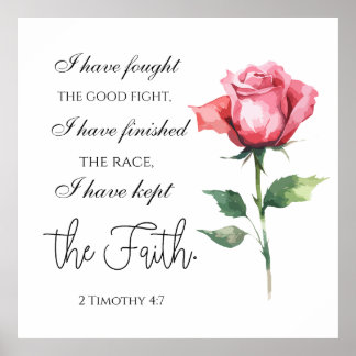 2 Timothy 4:7 - Jag har kämpat mot bran Poster