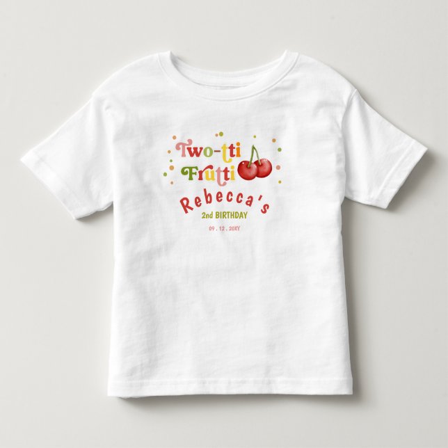 2-tti Frutti Fruktig Roligt Andra Födelsedagsfeste T Shirt (Framsida)