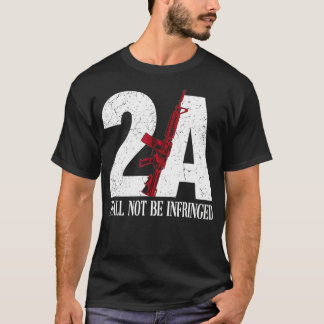 2A AR15 Rifle 2nd Amendment Patriotic Gun Owner  T Shirt