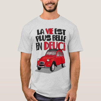 2cv La vie est belle T Shirt