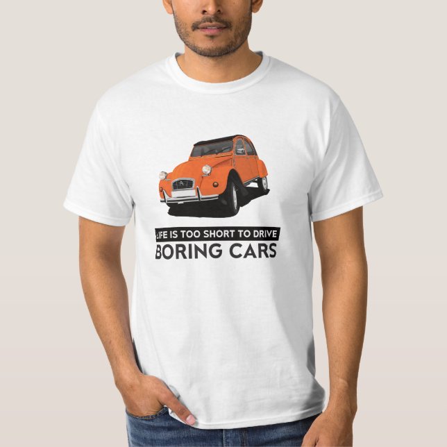 2CV - Livet är för kort T Shirt (Framsida)