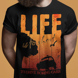 2CV Oldtimer Life är till kort för att köra bilar T Shirt