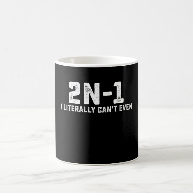 2n-1 Jag klarar det bokstavligen inte ens matte lä Kaffemugg (Center)