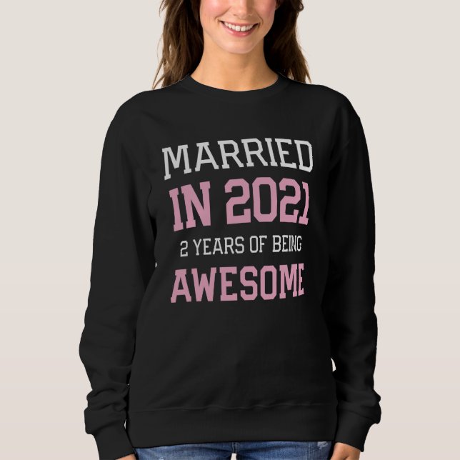 2nd Anniversary for Women Married In 2021 Couples  T Shirt (Framsida)