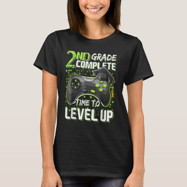 2nd Grade Complete Time To Level Up Happy Last Day T Shirt (Framsida)