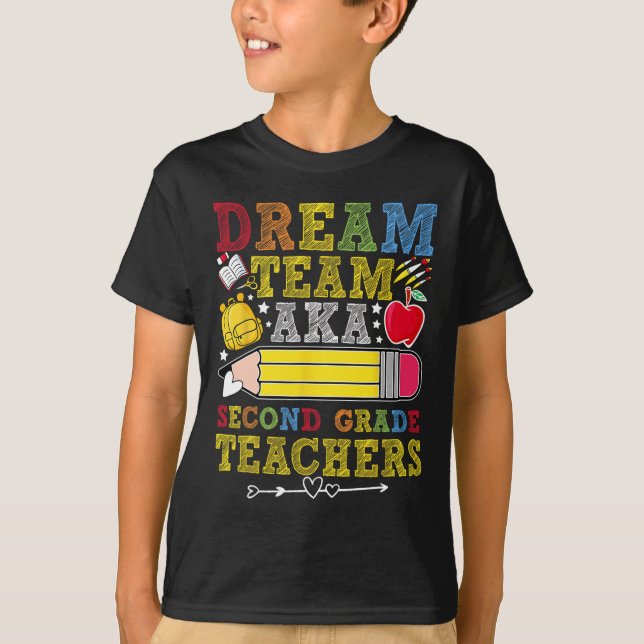 2nd Grade Dream Team Lärare Andra klass lärare T Shirt (Framsida)