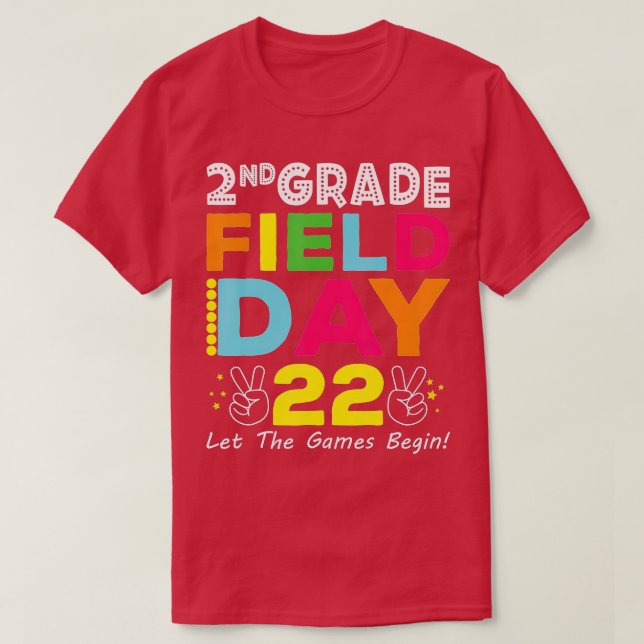 2nd Grade Field Day 2022 Let The Games Begin Schoo T Shirt (Design framsida)