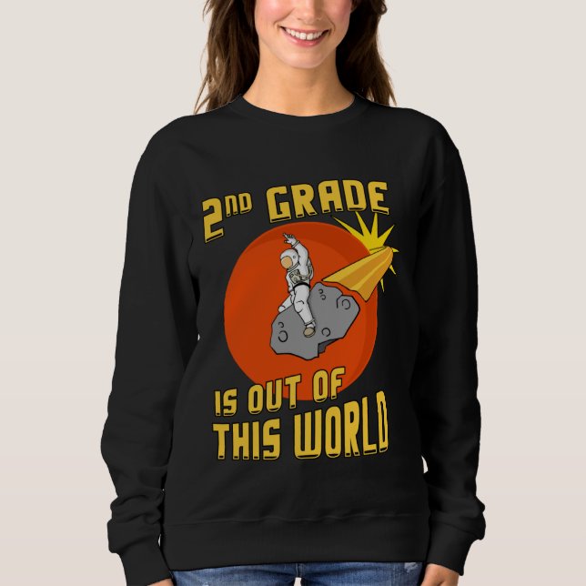 2nd Grade is Out of this World Astronaut T Shirt (Framsida)