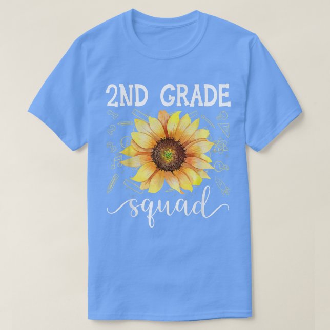 2nd Grade Squad Funny Sunflower Teacher Back To Sc T Shirt (Design framsida)