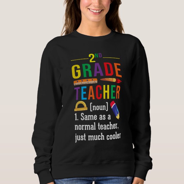 2nd Grade Teacher Definition Meaning Back to Schoo T Shirt (Framsida)