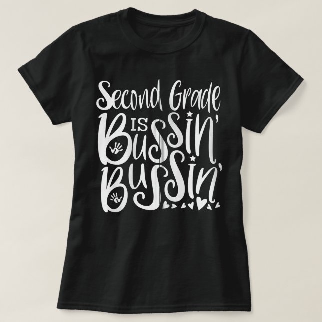 2nd Second Grade Bussin Bussin Teacher Team Zip Ho T Shirt (Design framsida)
