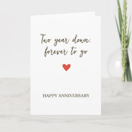 2st Anniversary – Two Year Down Forever to Go Kort