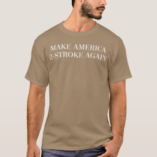 2Takt Igen Rolig 2 Takt Motocross Älskare vän T Shirt