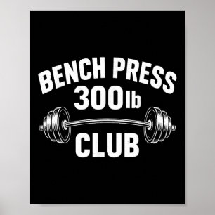 300 lbs Pound Bench Press Klubb Vightlift Power Poster