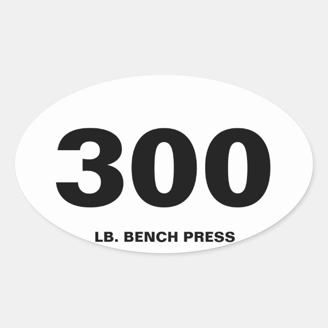 300 pund bänk press ovalt klistermärke (Framsida)