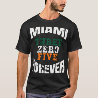 305 Områdeskod 3 0 5 00 - Miami Girls T Shirt