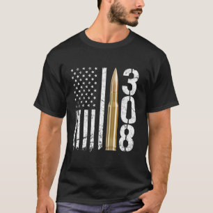 308 Gun Ammo Bullet 308 Caliber Rifle USA flagga T Shirt