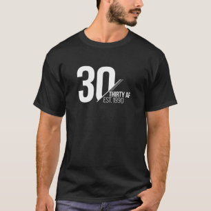 30 30 AF EST. 1990 Lycklig 30års födelsedag Gift T Shirt