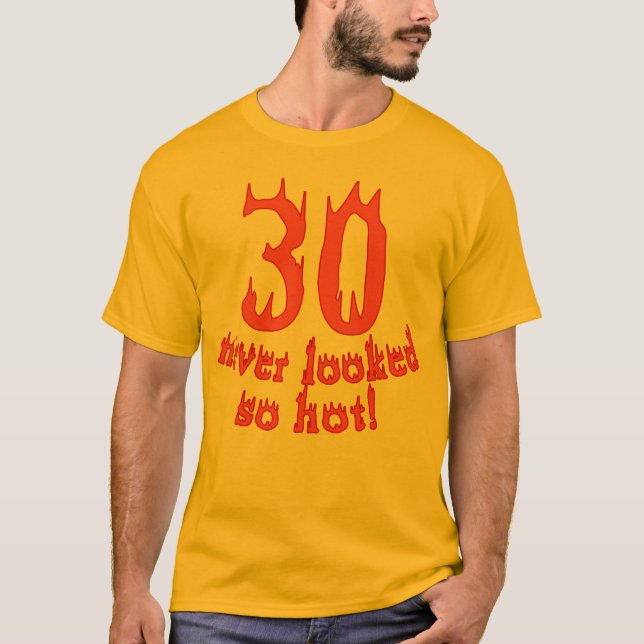 30 aldrig sett så varmt! t-shirt (Framsida)