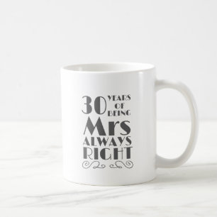 30 år av att vara mrs Always Höger Bröllop Anni Kaffemugg