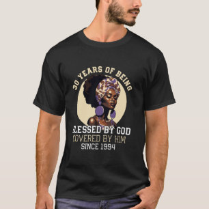 30 år av Guds välsignelse sedan 1994 30 år B T Shirt