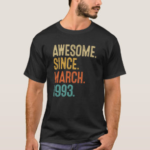 30 år gammal Fantastisk sedan mars 1993 30th Birth T Shirt
