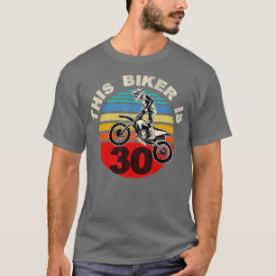 30-årig Födelsedagsfest, 30:e dagars Dirt Bike mot T Shirt