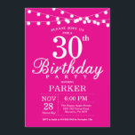 30-års födelsedagsinbjudan Hot Pink Inbjudningar<br><div class="desc">30-års födelsedagsinbjudan med strängljus. Het rosa bakgrund. Kvinnlig dam elegant modern födelsedag. 13:e 15:e 16:e 18:e 20:e 21:a 30:e 40:e 50:e 60:e 70:e 80:e 90:e 100:e,  Alla åldrar. För ytterligare anpassning,  klicka på "Anpassa"-knappen och använd vårt designverktyg för att ändra denna mall.</div>
