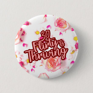 30-årsdag Trettio flirtig och blomstrande Rosa kul Knapp