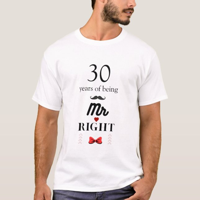 30-årsdagen för Höger och fru Always Höger T Shirt (Framsida)