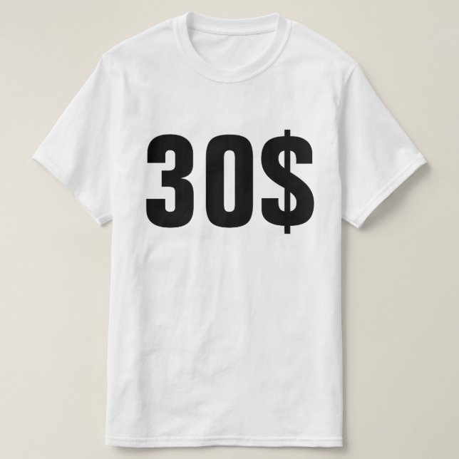 30$ AUX ECHETS T SHIRT (Design framsida)