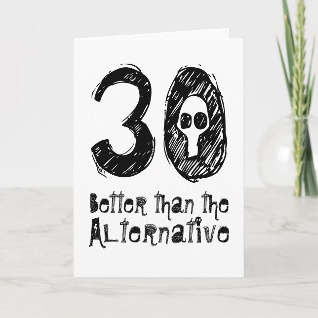 30 bättre än alternativt 30:e födelsedagen Q30 Kort (Framsida)