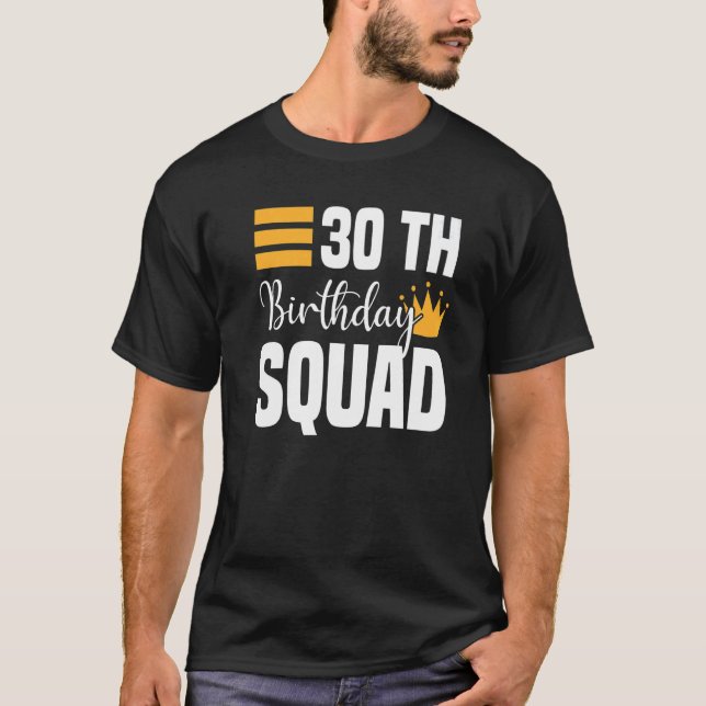 30:e Grattis på födelsedagen Squad Party Bday Fami T Shirt (Framsida)