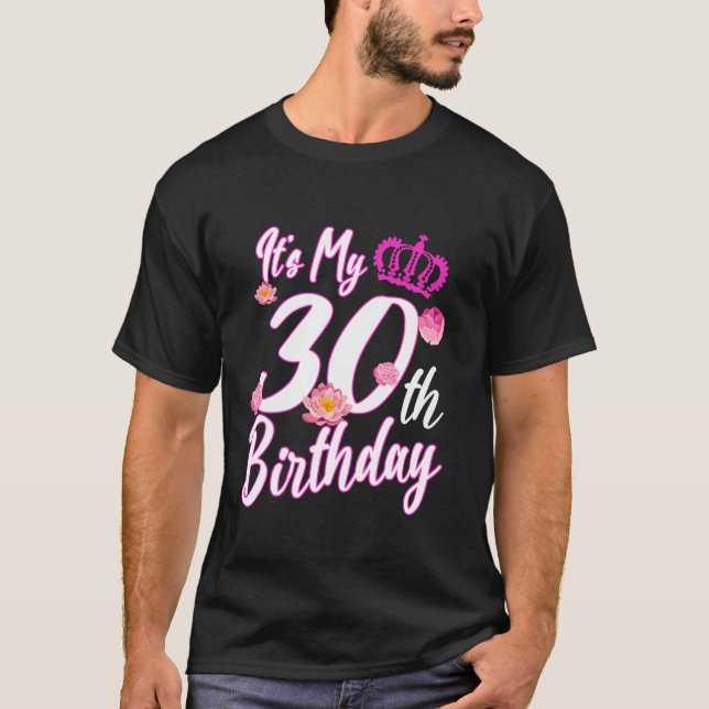 30 födelsedagsblomman Det är min 30års födelsedag- T Shirt (Framsida)