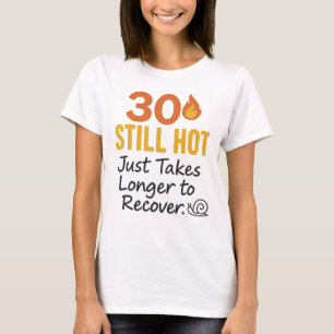 30 Hetter - födelsedag T Shirt