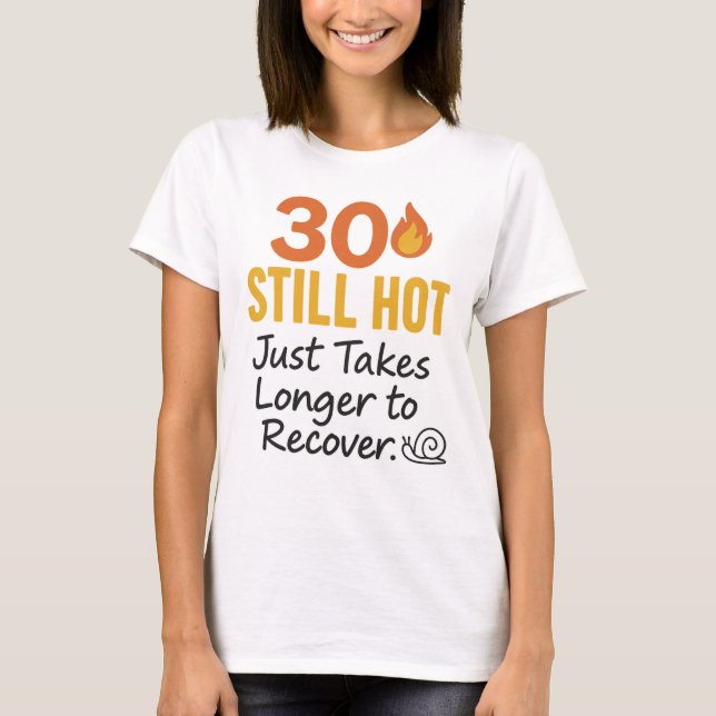 30 Hetter - födelsedag T Shirt (Framsida)