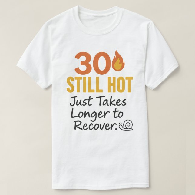 30 Hetter - födelsedag T Shirt (Design framsida)