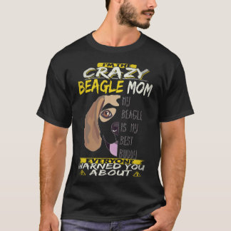 30 Jag Är Den Galna Beagle Mamman Beagle T Shirt