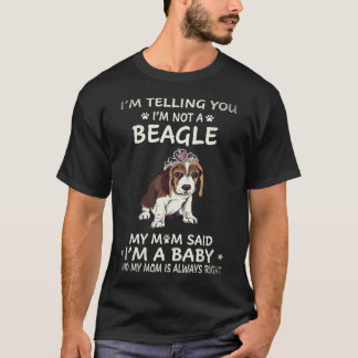 30 Jag säger er att jag inte är en beagle T Shirt