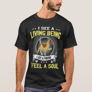 30 Jag ser en levande varelse Jag ser en vän Jag k T Shirt