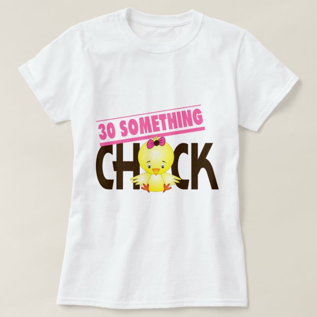 30-Något chick 1 Tee Shirt (Design framsida)