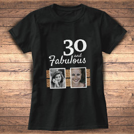 30 och Fabulous Guld Glitter 2 Photo 30års födelse T Shirt
