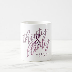 30 och Flirty Birthday Coffee Mugg