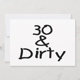 30 och smutsig