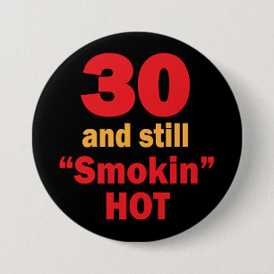 30 och stilla Smokin hoade den 30års födelseda Knapp